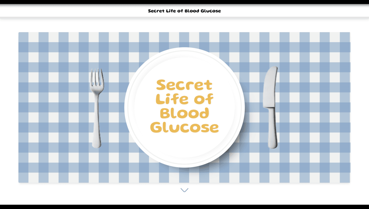 Secret Life of Blood Glucose